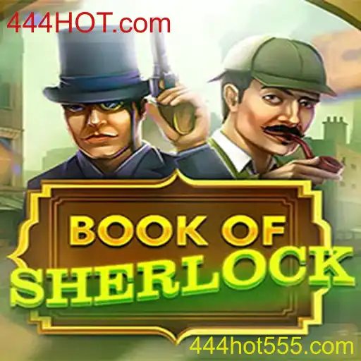 Descubra o Fascinante Mundo do Jogo 'BookOfSherlock' com 444HOT.com
