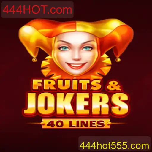 Descubra o Jogo Emocionante FruitsAndJokers40 no Site 444HOT.com